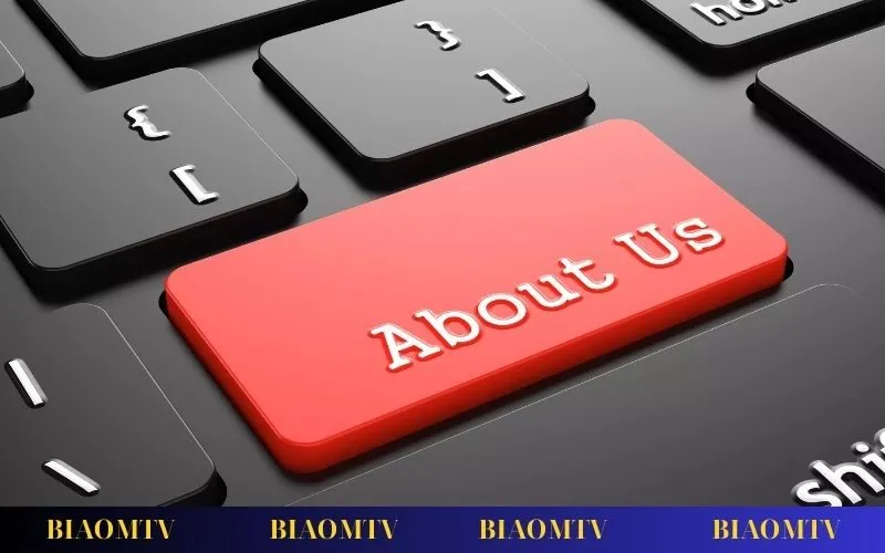 về chúng tôi - Thông tin dịch vụ và sứ mệnh BiaomTV